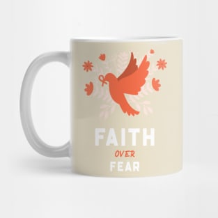 faith over fear Mug